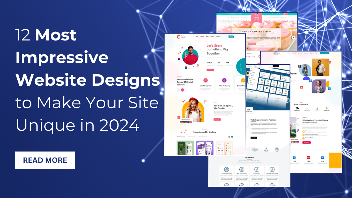 12 Most Impressive Website Designs to Make Your Site Unique in 2024