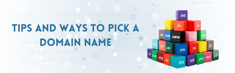 how to pick domain name tips and tricks