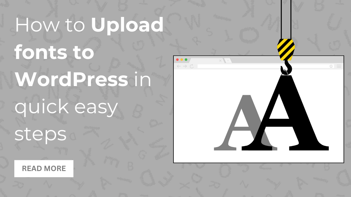 How to Upload fonts to WordPress in quick easy steps