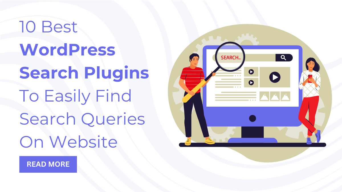 10 Best WordPress Search Plugins To Easily Find Search Queries On Website